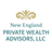NEW ENGLAND PRIVATE WEALTH ADVISORS LLC