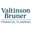 VALTINSON BRUNER FINANCIAL PLANNING LLC