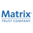 MATRIX TRUST CO
