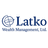 LATKO WEALTH MANAGEMENT, LTD.