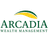 ARCADIA WEALTH MANAGEMENT, LLC