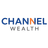 CHANNEL WEALTH LLC