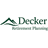 DECKER RETIREMENT PLANNING INC.