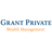 GRANT PRIVATE WEALTH MANAGEMENT INC