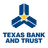 TEXAS BANK & TRUST CO